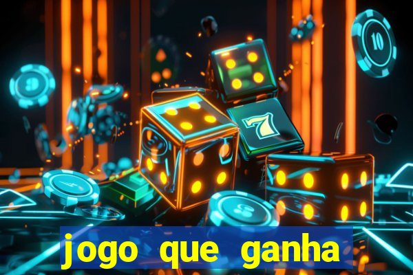 jogo que ganha dinheiro sem colocar dinheiro